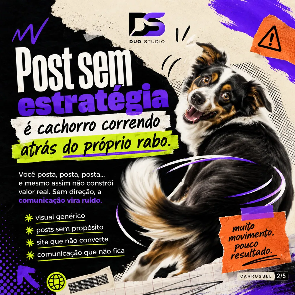 Arte da Duo Studio — Post sem estratégia é cachorro correndo atrás do próprio rabo.