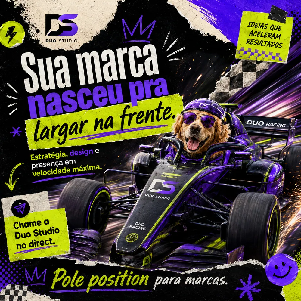 Arte da Duo Studio — Sua marca nasceu pra largar na frente.